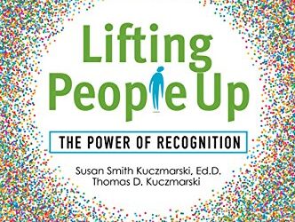 “Lifting People Up: The Power of Recognition” Named Indie Groundbreaking Book for Month of August by Independent Publisher