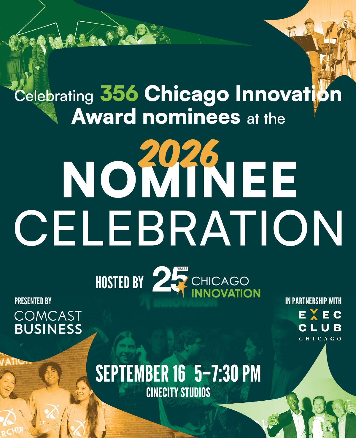 Celebrating 365 Chicago Innovation Award nominees at the 2026 Nominee Celebration on September 16. Hosted by Chicago Innovation. Presented by Comcast Business. In Partnership with Exec Club