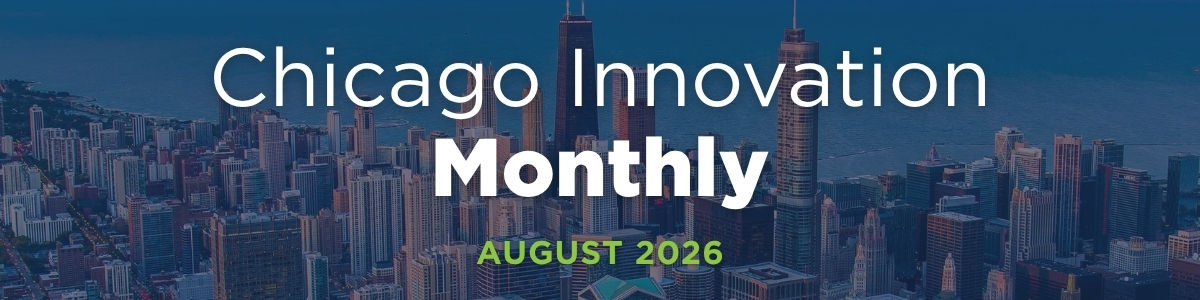 Chicago Innovation Monthly - August 2026